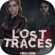 Lost Traces: Unsolved Cases - Prologue