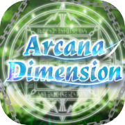 Play Arcana Dimension