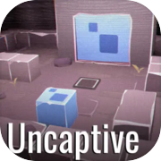 Play Uncaptive