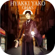 Play Hyakki Yako: OH&S