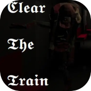 Clear The Train