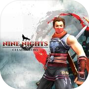 Nine Nights - Ci Lang War Story