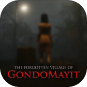Play The Forgotten Village of Gondomayit