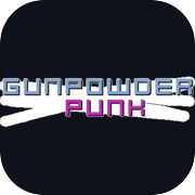 Play Gunpowder Punk