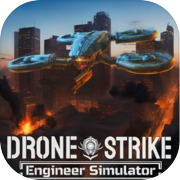 Drone Strike: Engineer Simulator