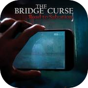 Play The Bridge Curse: Road to Salvation PS4 & PS5