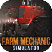 Farm Mechanic Simulator