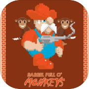 Barrel Full of Monkeys