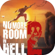No More Room In Hell 2