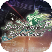 Fairy Fencer F: Refrain Chord