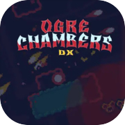 Play Ogre Chambers DX