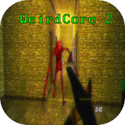 Weirdcore 2 : Horror Game