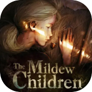 Play The Mildew Children