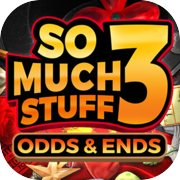 Play So Much Stuff 3: Odds & Ends