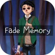Fade Memory: Prologue