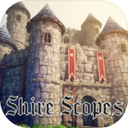 Play Shire Scopes