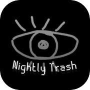 Nightly Trash
