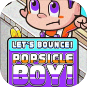 Let's bounce! Popsicle boy!