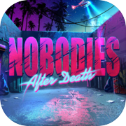 Play Nobodies: After Death