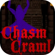 Chasm Crawl