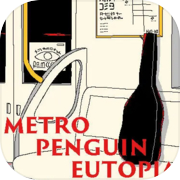 METRO PENGUIN EUTOPIA