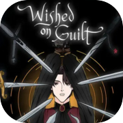 Play Wished on guilt