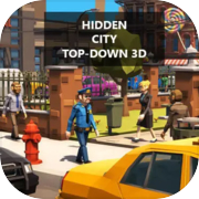 Hidden City Top-Down 3D