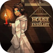 Play House of Everlast
