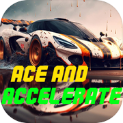 Ace and Accelerate