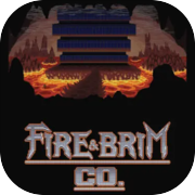 Play Fire and Brim Co.