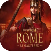 Play Total War: ROME REMASTERED