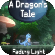 Play A Dragon's Tale: Fading Light