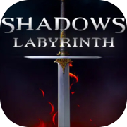 Shadows Labyrinth