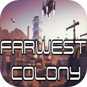 Play FarWest Colony