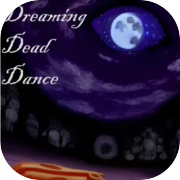 Dreaming Dead Dance