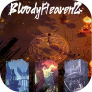 Play Bloody Heaven 2