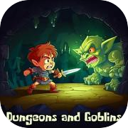 Dungeons and Goblins