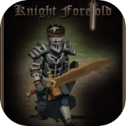 Knight Foretold