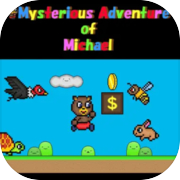 Mysterious Adventure of Michael