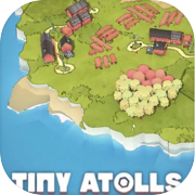 Play Tiny Atolls