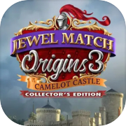 Play Jewel Match Origins 3 - Camelot Castle Collector's Edition