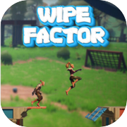 Wipe Factor