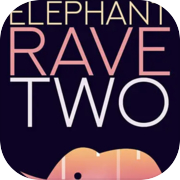 Elephant Rave 2