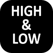 HIGH & LOW