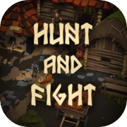 Hunt and Fight