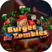 Burger Zombies