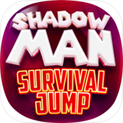 Shadow Man - Survival Jump