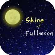 Shine of Fullmoon