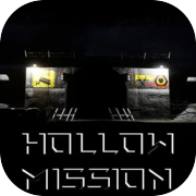 Play Hollow Mission