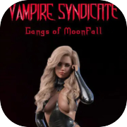 Vampire Syndicate: Gangs of MoonFall